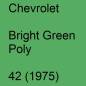 Preview: Chevrolet, Bright Green Poly, 42 (1975).